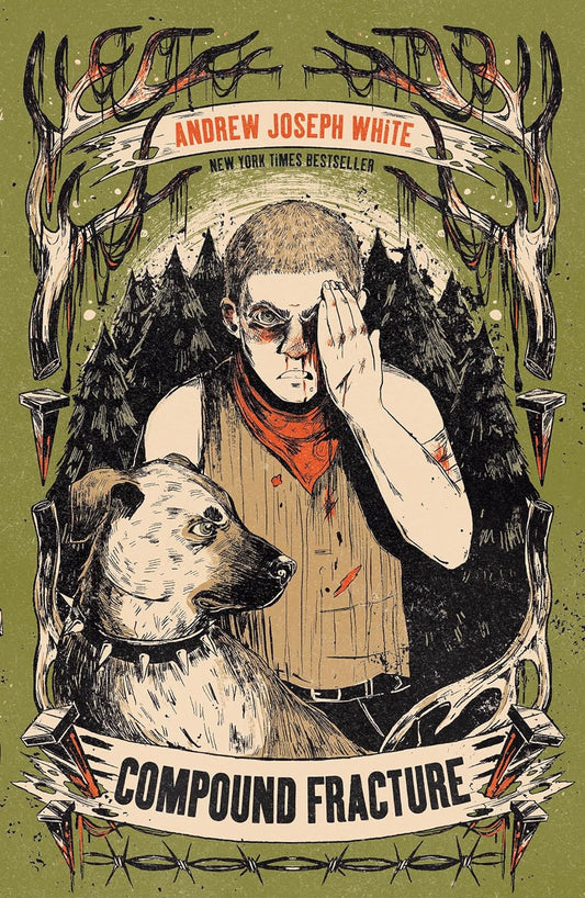 The book cover for Compound Fracture shows an angry teenage boy who's bloody and beaten stood on the Appalachian mountains. His dog stands beside him wearing a spiky collar, and bloody deer antlers surrounds the border of the cover. 