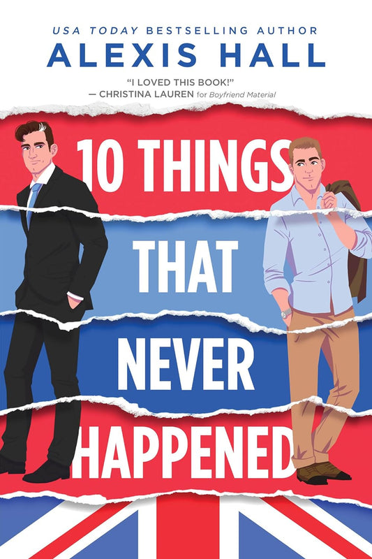 The book cover for 10 Things That Never Happened is red, white, and blue like the Union Jack. Two white men stand on opposite sides of the cover looking at one another.