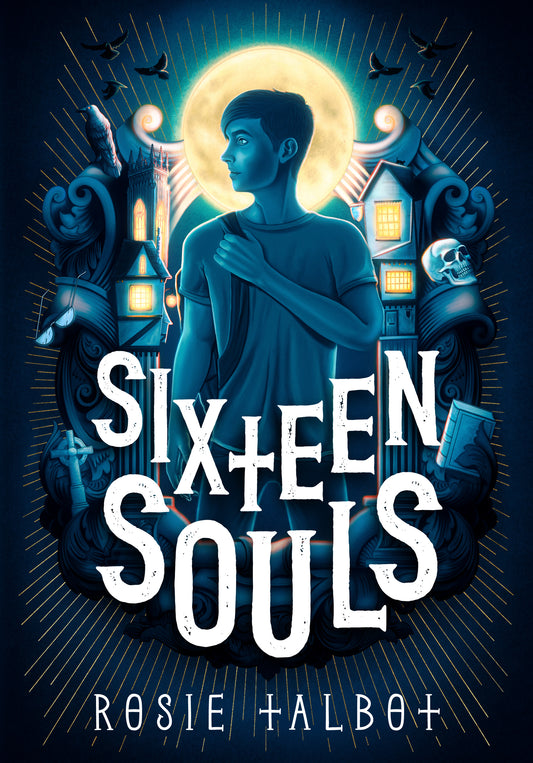 A blue teenage boy stands in the centre, the moon bright as a halo behind his head. Around him are abstract buildings, skulls, and birds. The title "Sixteen Souls" sits in the centre.