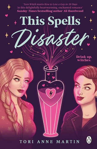 The title "This Spells Disaster" sits above a heart shaped vial that is full of pink love potion. Two white women, one with a blond braid, the other with short ginger hair, gaze at one another.