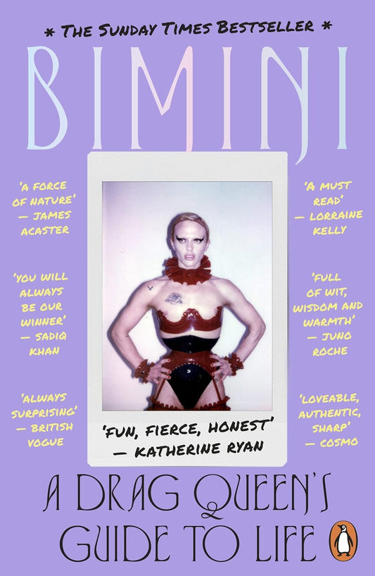 The purple book cover for A Drag Queen's Guide to Life has a polaroid of the drag queen, Bimini, at its centre. Written reviews praising the book surround the polaroid.