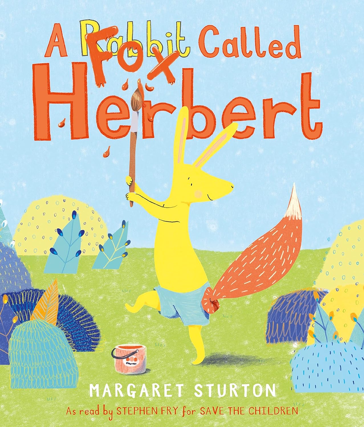 The book cover for A Fox Called Herbert shows a yellow rabbit with a fox tail holding an orange paint brush where they have painted "Fox" in the title over the word "Rabbit".