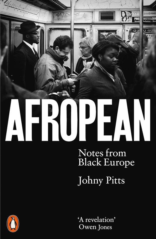 The book cover for Afropean shows a black and white image of people of varying races stood on a subway train. The title and author name are written in bold white text over the image.