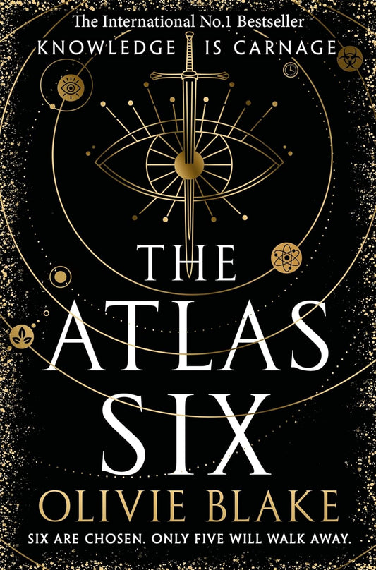The black book cover for The Atlas Six shows a golden eye with a sword piercing the iris. White text reads "Six are chosen. Only five will walk away."