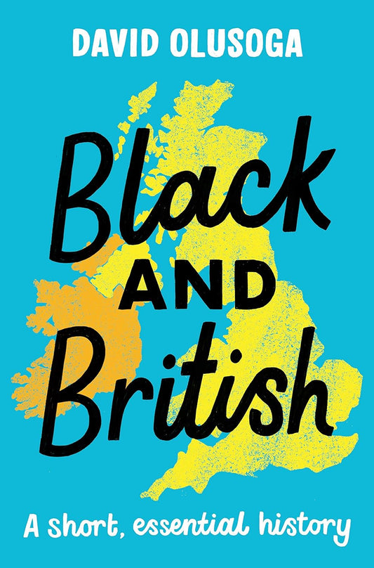 The light blue book cover for Black and British has an illustration of the United Kingdom. The title sits atop this map illustration in bold black text.