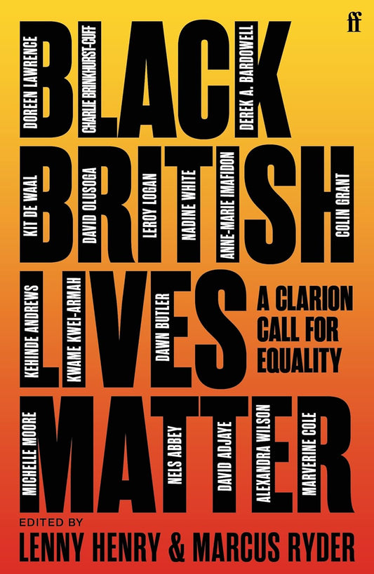 The book cover for Black British Lives Matter has a vertical gradient from yellow to orange, with the title written in bold black text on top.