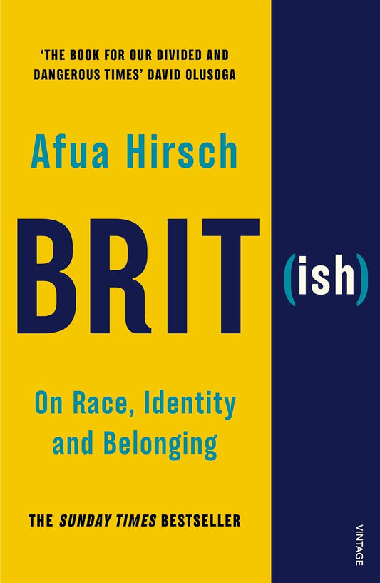 The book cover for Brit(ish) is split into a yellow and dark blue divide. The title and author name is written on the cover in varying shades of blue.