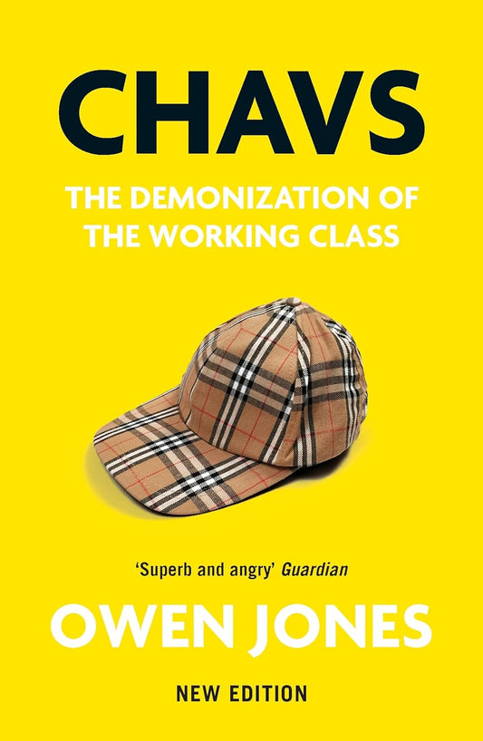 The book cover for Chavs is bright yellow with a tartan baseball cap sat in the centre of the cover.