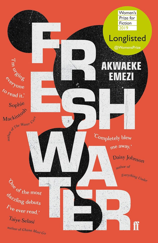 The red book cover for Freshwater has the letters of the title split across the page, with 4 black circles seeping between the letters.