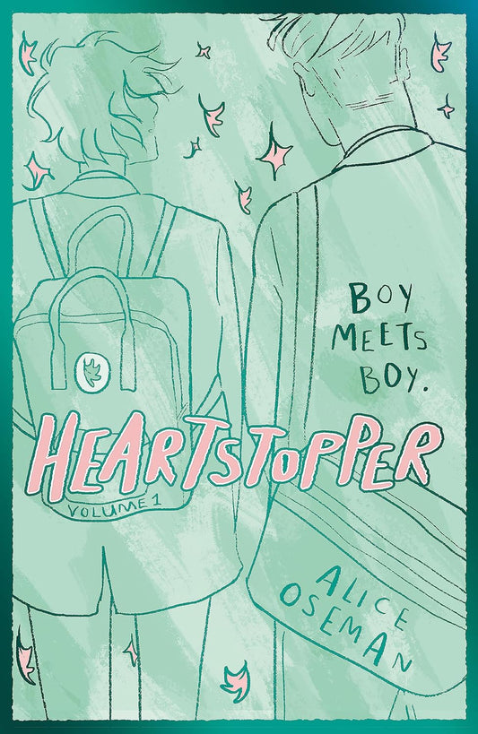 A special shiny green cover of Heartstopper Volume One. Two teenage boys in school uniforms stand with their back facing us.