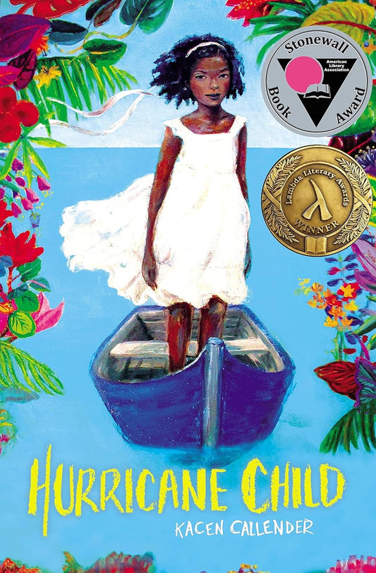 The book cover for Hurricane Child shows a young black girl wearing a white dress stood in a blue row boat in the crystal clear blue sea. Vibrant flowers surround the covers edge.