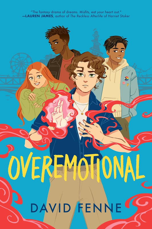 The blue book cover for Overemotional has a white boy standing with red power emanating from his hands. Behind are three diverse people, his friends.