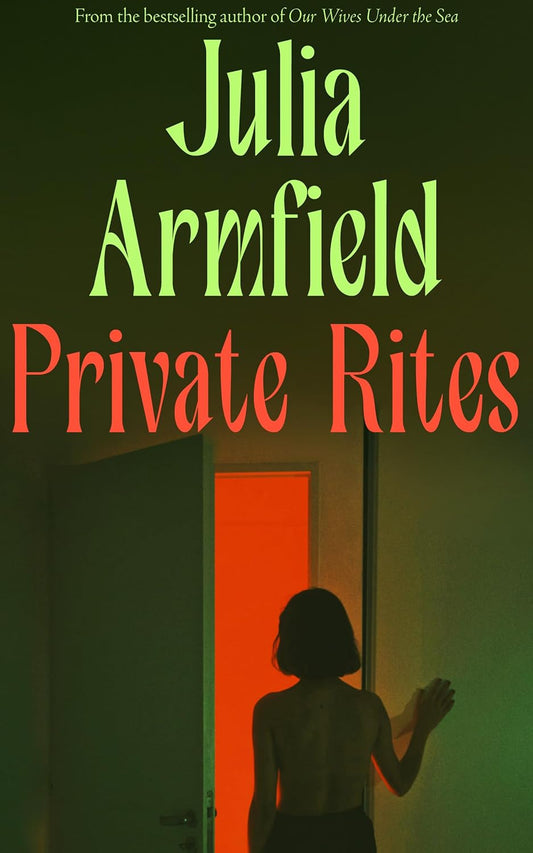 The book cover for Private Rites has a young woman stood in front of an open door with an ominous red light shining from it.