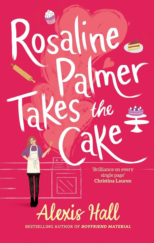 The pink book cover for Rosalie Palmer Takes the Cake has a white lady holding a wooden spoon stood in front of an oven. From the oven comes clouds of smoke that makes the shape of love hearts. Around the cover are slices of cake.