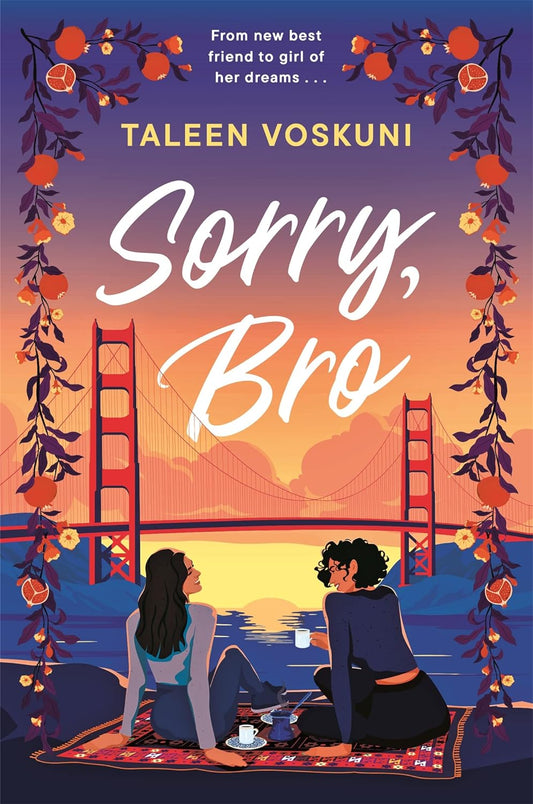 The book cover for Sorry, Bro shows two Armenian-American women enjoying a picnic in front of the Golden Gate Bridge in San Francisco as the sun sets.