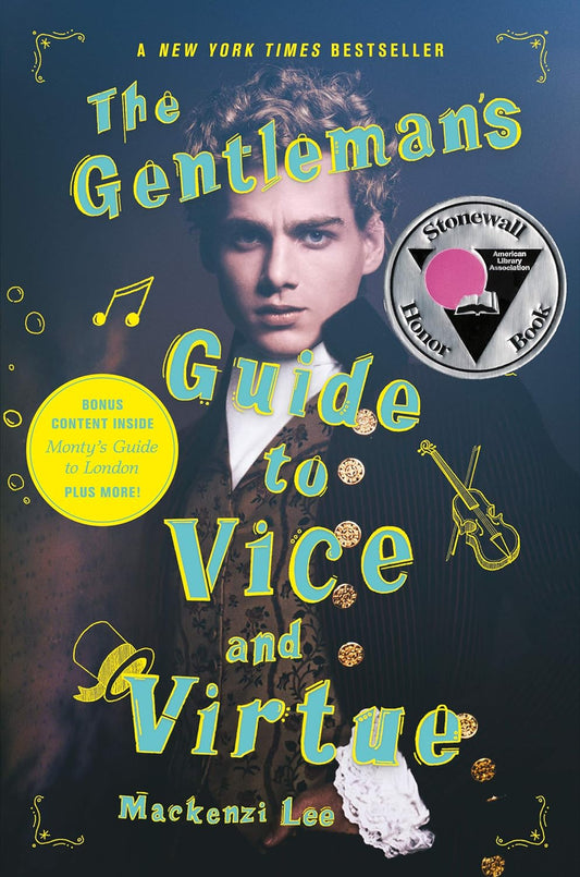 The Gentleman's Guide to Vice and Virtue book cover shows the portrait of a white man from the 18th century. Around him are yellow doodles of a top hat, violin, and a musical quaver.