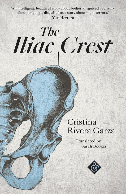 The book cover for The Iliac Crest shows the anatomical illustration of the hip bone on a paper texture background.