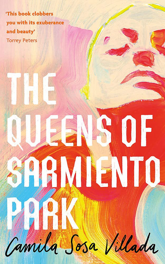 The book cover for The Queens of Sarmiento Park has a bright, warm painting of a lady with her eyes closed.