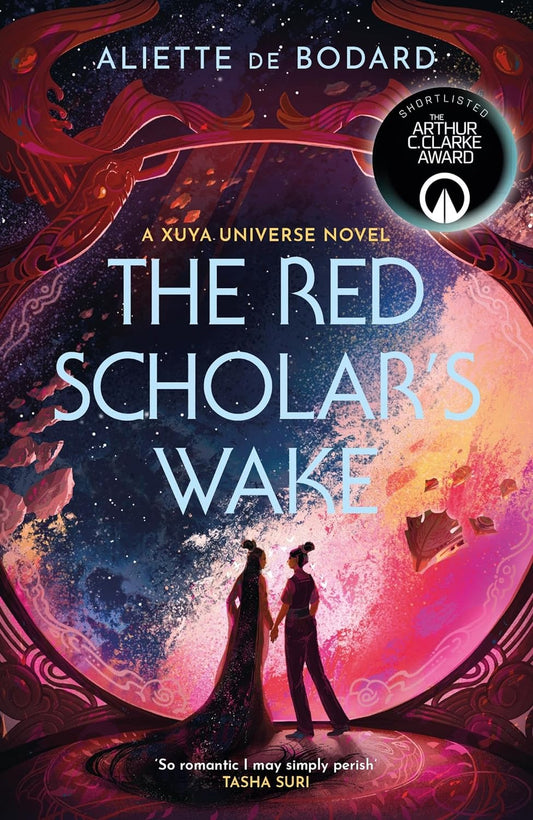 The book cover for The Red Scholar's Wake shows two women stood on a space ship holding hands. They're overlooking the galaxy, hues of red, purple, and blue.