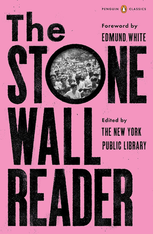 The book cover for The Stonewall Reader is bright pink with the title written in black text. In the O of Stonewall is a black and white image of an American LGBTQ+ crowd protesting