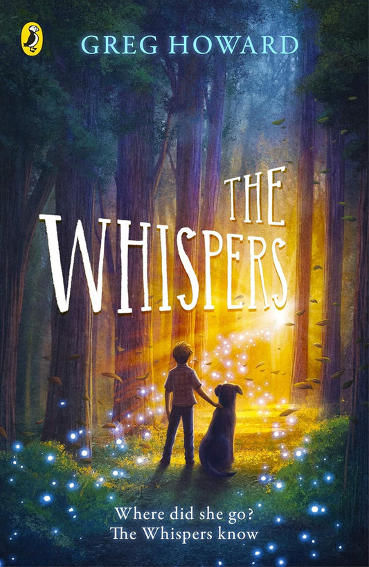 The book cover for The Whispers shows a young boy stood beside his Labrador in the middle of a beautiful forest.