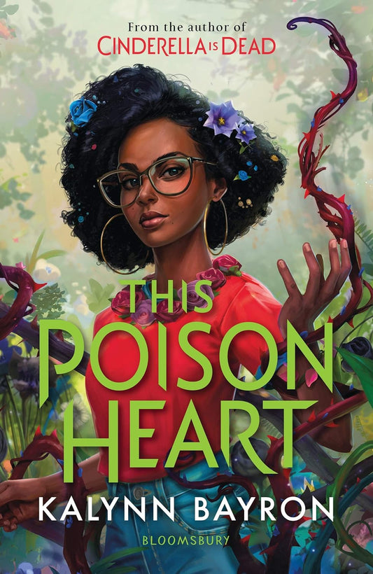 A black teenage girl stands in a greenhouse, the plants all her own making. The title This Poison Heart overlays the image in green.